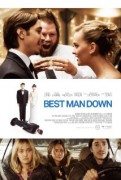 Best Man Down (Kumova tajna) 2012