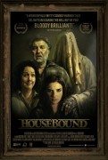 Housebound (Zarobljena u kući) 2014