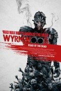 Wyrmwood: Road Of The Dead (Virmvud: Put smrti) 2014