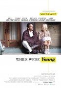 While We’re Young (Dok smo mladi) 2014