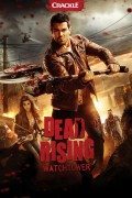 Dead Rising: Watchtower (Mrtvi ustaju: Osmatračnica) 2015