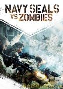 Navy SEALs vs. Zombies (FOKE protiv zombija) 2015