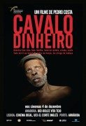 Cavalo Dinheiro (Konj zvani Dukat) 2015