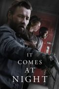 It Comes at Night (Ono dolazi noću) 2017